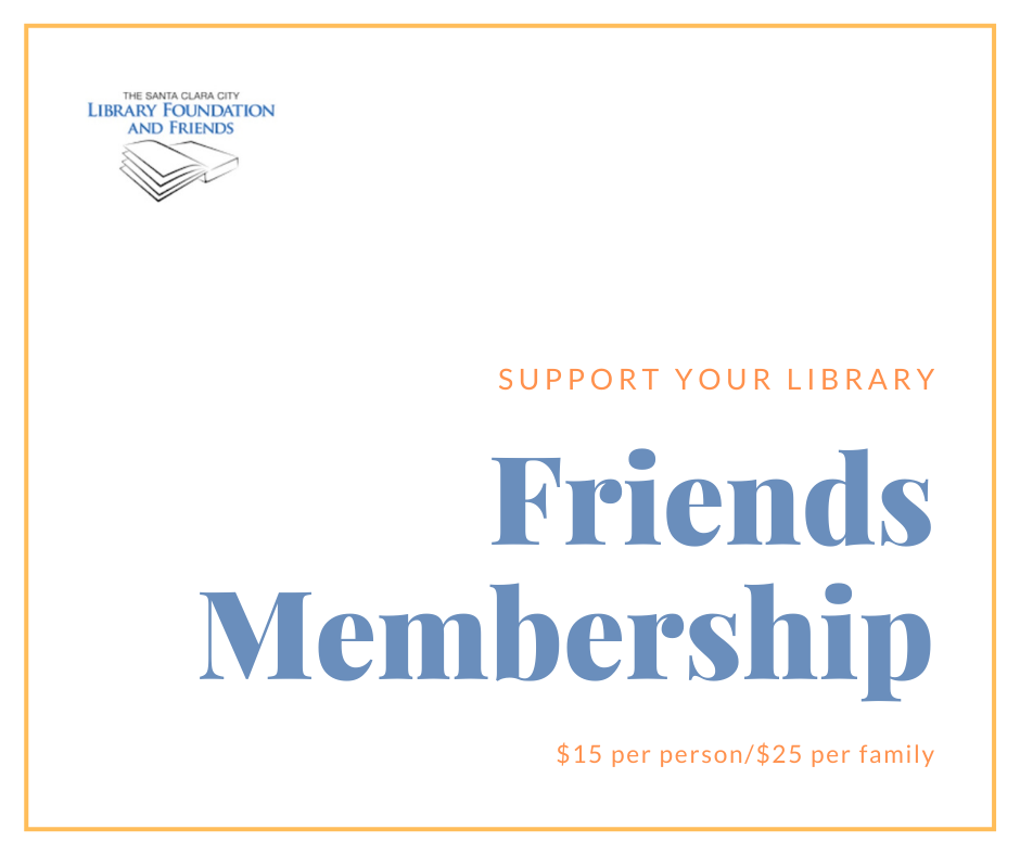 Support The Santa Clara city library foundation and friends with a friends membership
