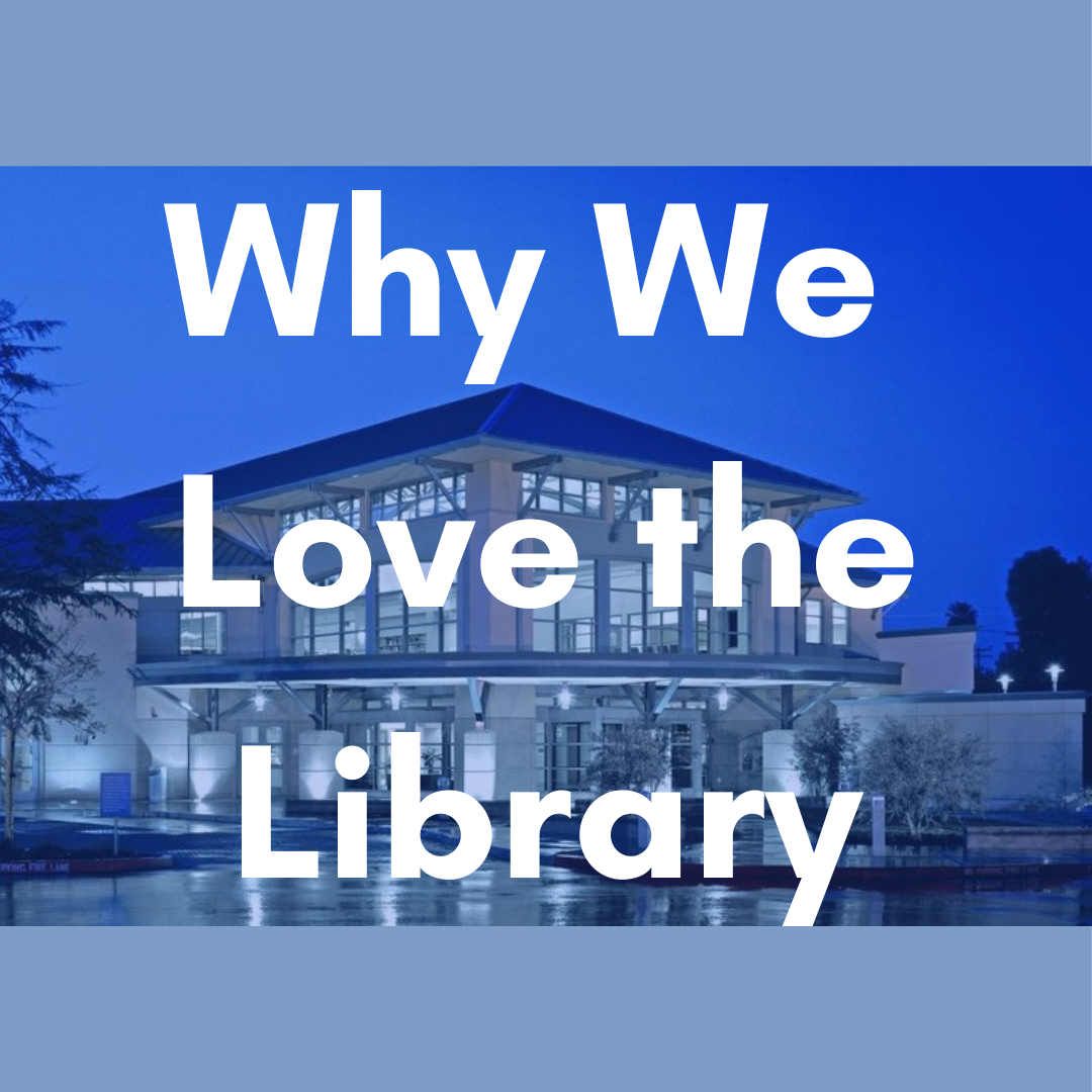why we love The Santa Clara City Library foundation and friends