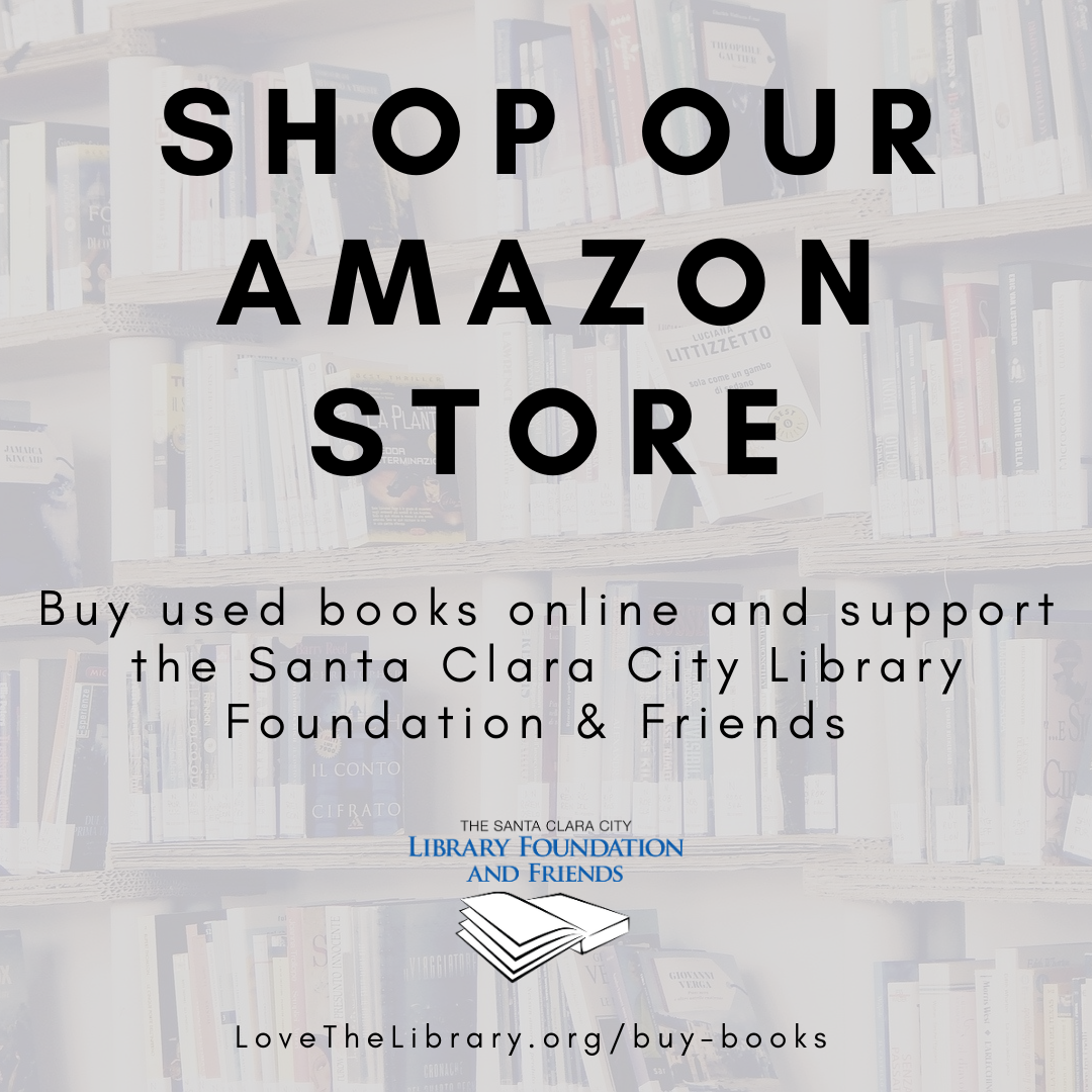 Buy used books online at our Amazon store and support the Santa Clara City Library Foundation and Friends