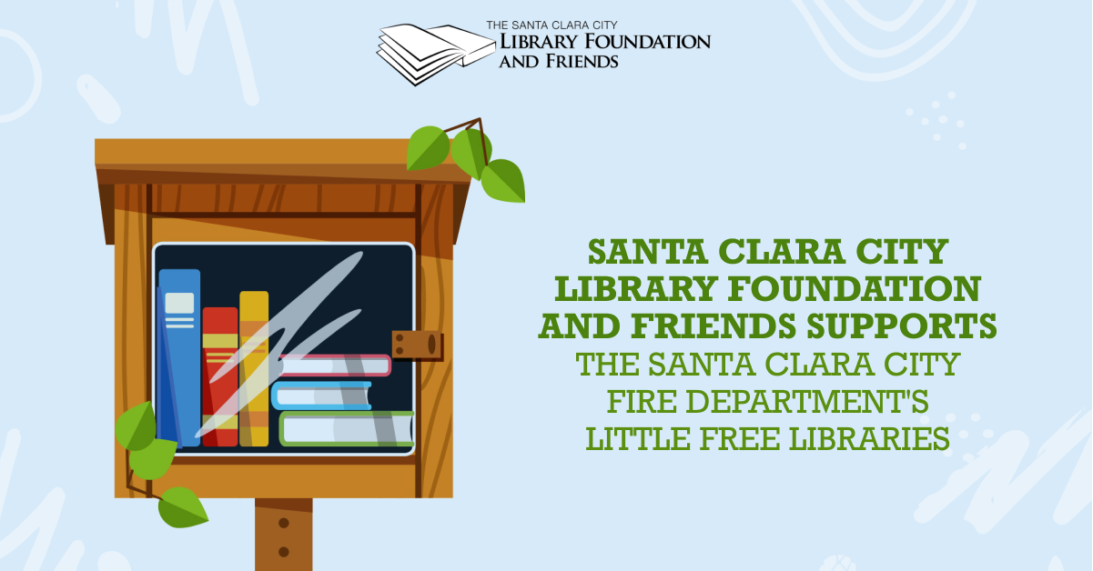 The Santa Clara City Library Foundation and Friends supports The Santa Clara City Fire Department's Little Free Libraries