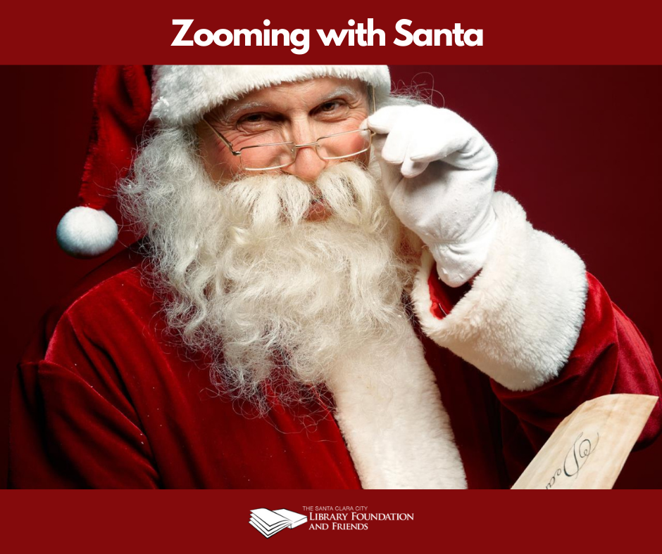 red graphic with a photo of Santa Claus to promote Zooming with Santa, a program put on by The Santa Clara City Library and sponsored by The Santa Clara City Library Foundation and Friends