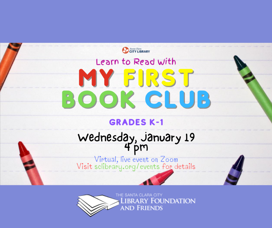 Graphic for The Santa Clara City Library's My First Book Club Literacy Class, sponsored by The Santa Clara City Library Foundation and Friends