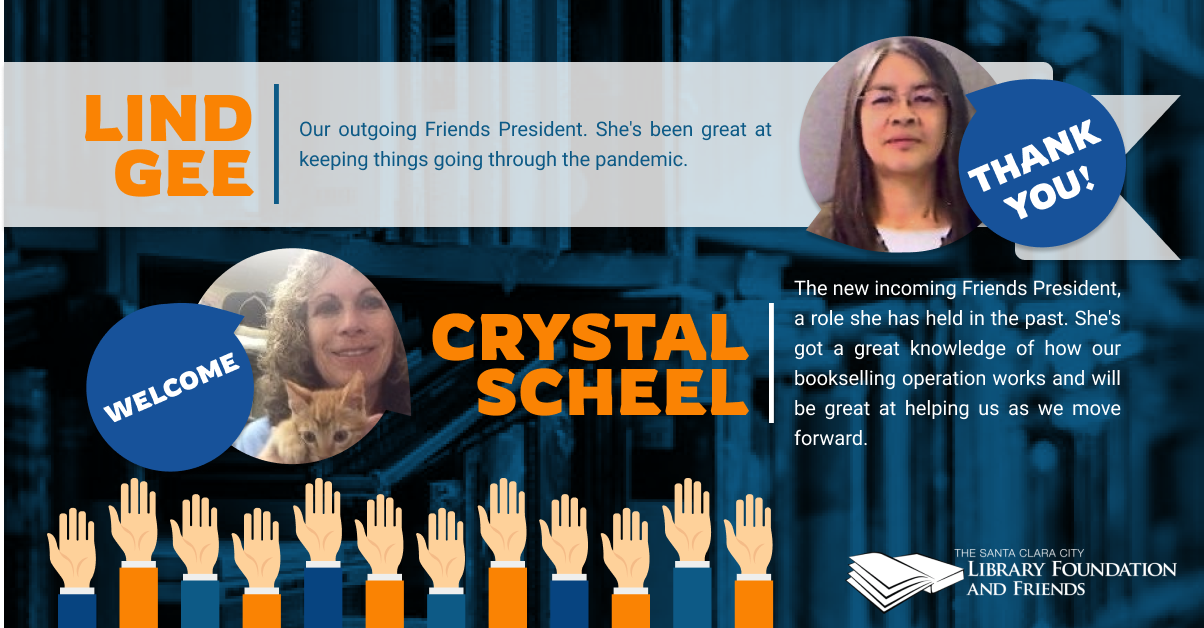 A graphic thanking the outgoing president of the Friends of the Santa Clara City Library and welcoming the new president