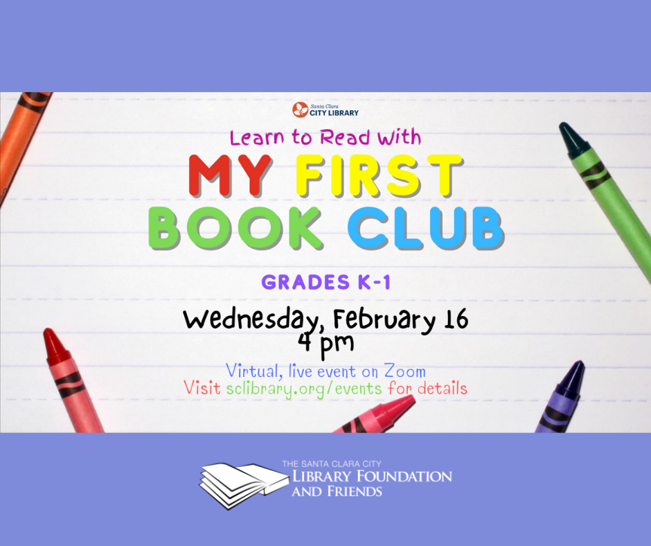 A graphic to promote the My First Book Club class at The Santa Clara City Library, presented by The Santa Clara City Library Foundation and Friends