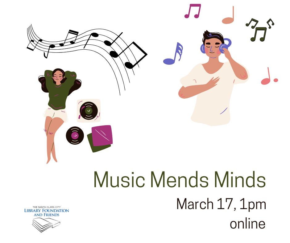 Music Mends Minds, a Silicon Valley Reads Program happening on March 17