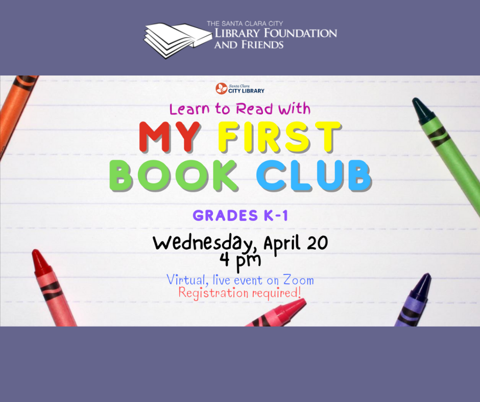 My First Book Club from The Santa Clara City Library Sponsored by the Foundation & Friends