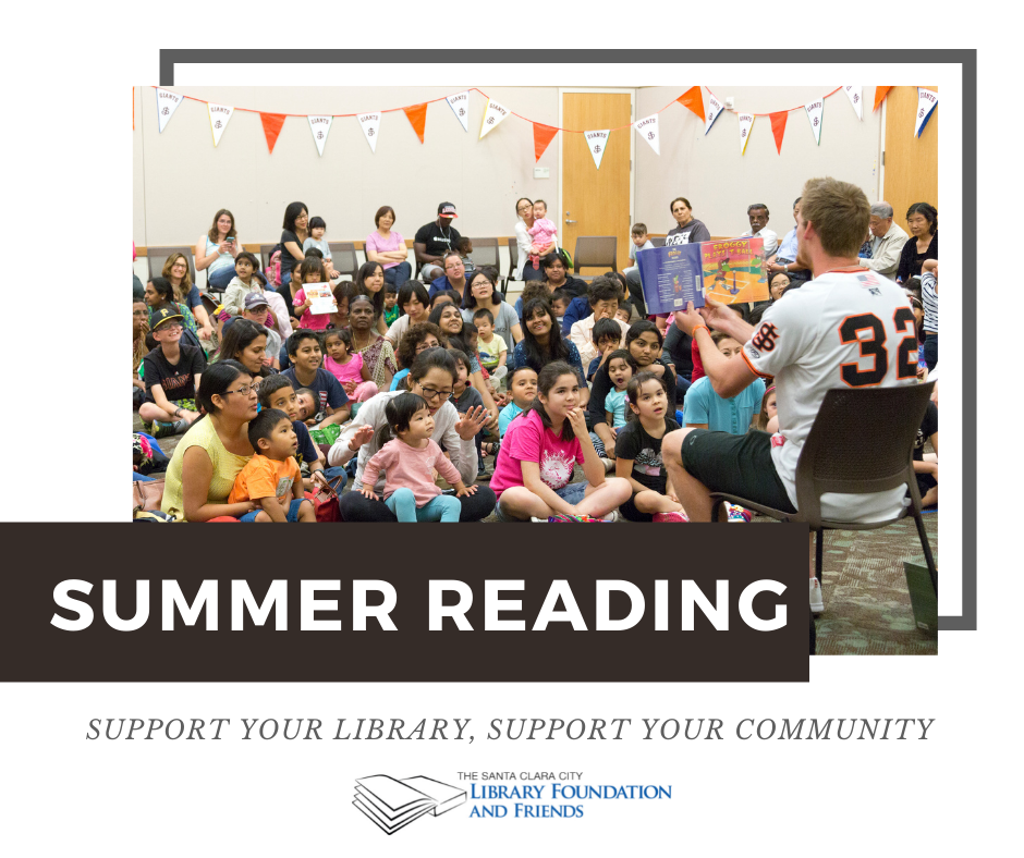 Support Summer Reading when you support the Santa Clara City Library Foundation & Friends