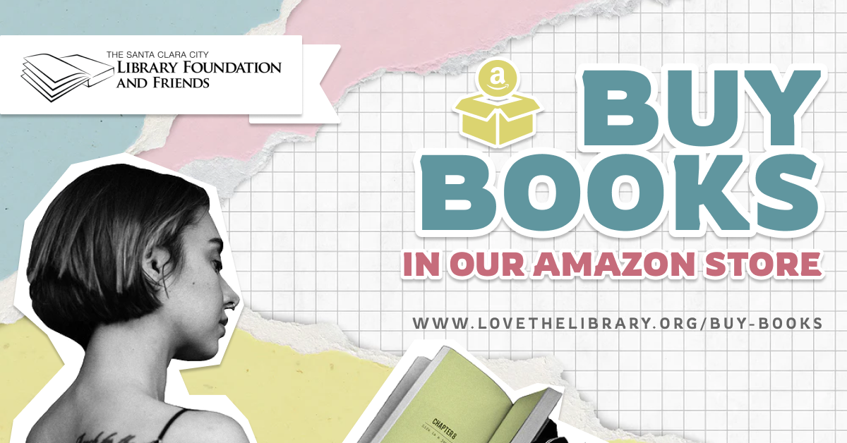 Buy Books from the Santa Clara City Library Foundation & Friends' Amazon store