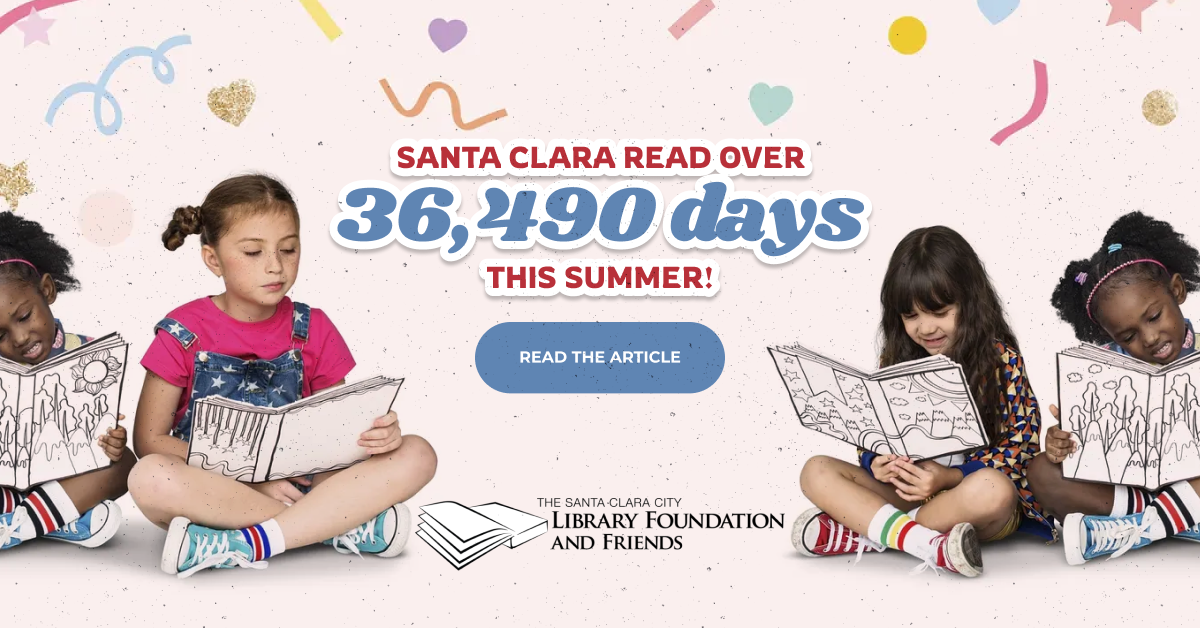 Summer Reading 2022 summer reading summary from the Santa Clara City Library foundation and friends