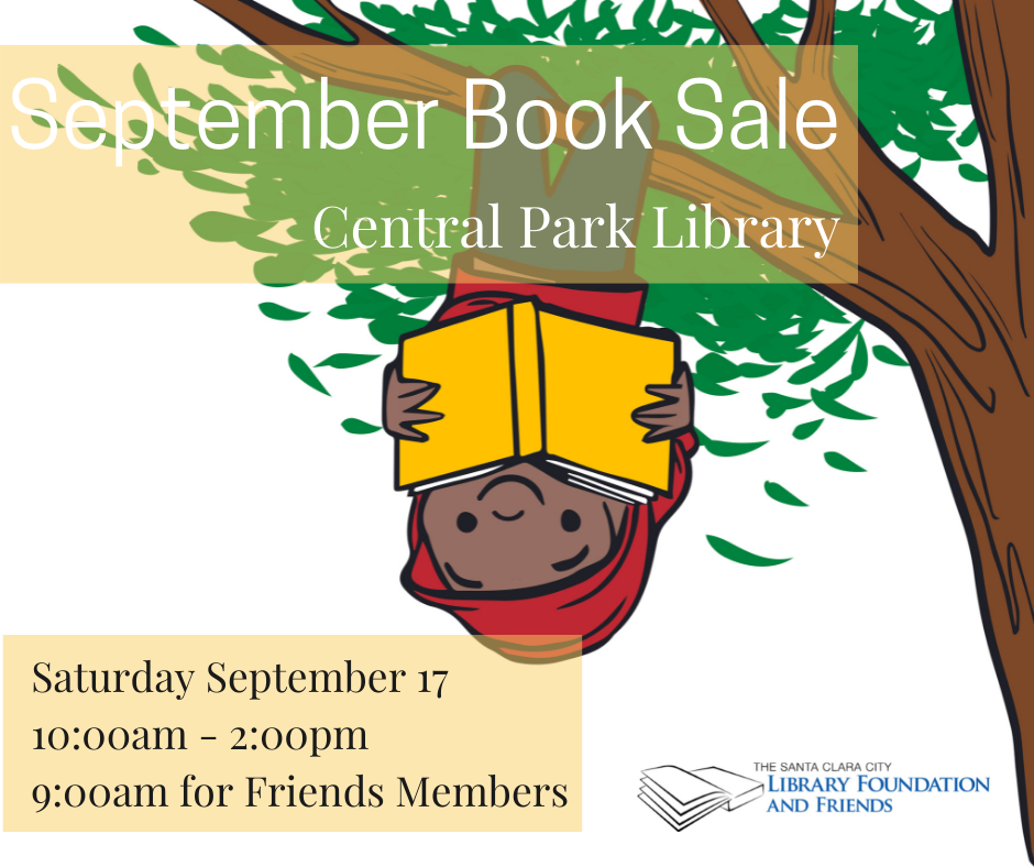 The Friends of the Santa Clara City Library September Book Sale will be Saturday at Central Park Library