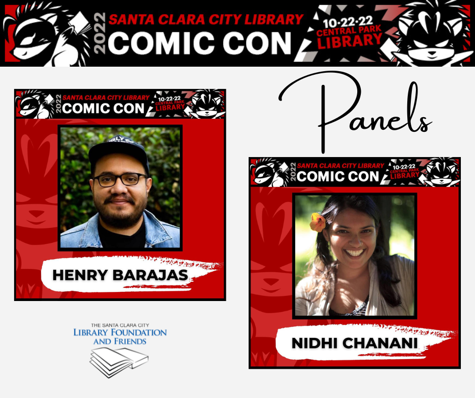 A graphic advertising the two main panels at the Santa Clara city library comic con on October 15, 2022, sponsored by the Santa Clara city library foundation and Friends