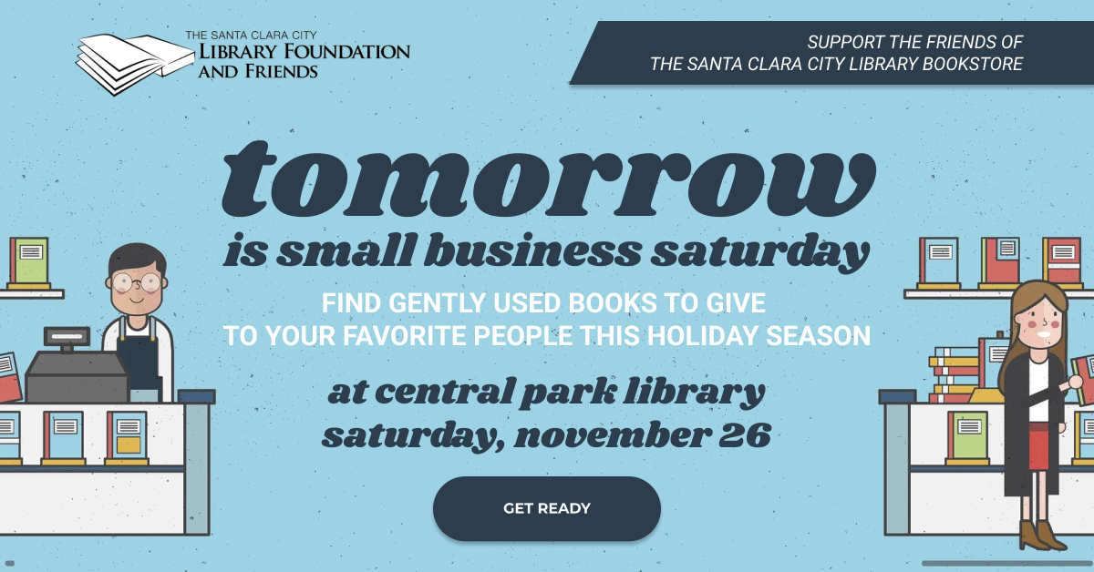 Shop at the Friends of the Santa Clara City Library Bookstore tomorrow, small business saturday