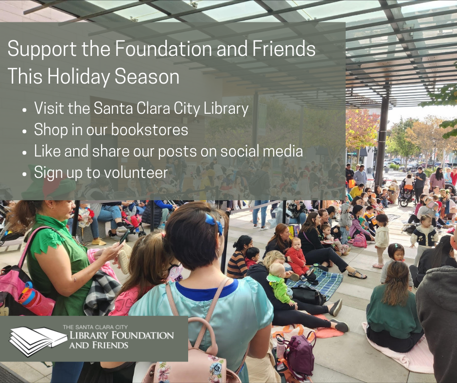 Help the Santa Clara City Library Foundation and Friends even if you can't donate this year-end giving season by: visiting the library, shop in our stores, like and share our posts, and/or by signing up to volunteer