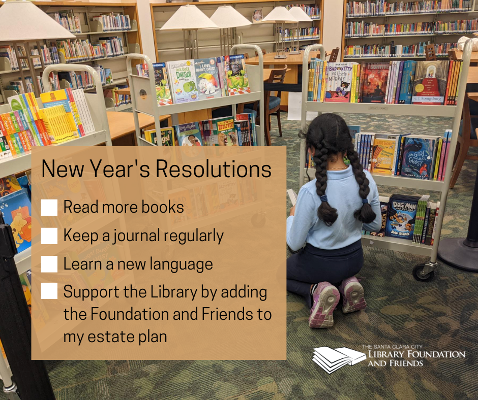 A list of New Year's resolutions that include supporting the Santa Clara City library foundation and friends by adding them to your estate plan