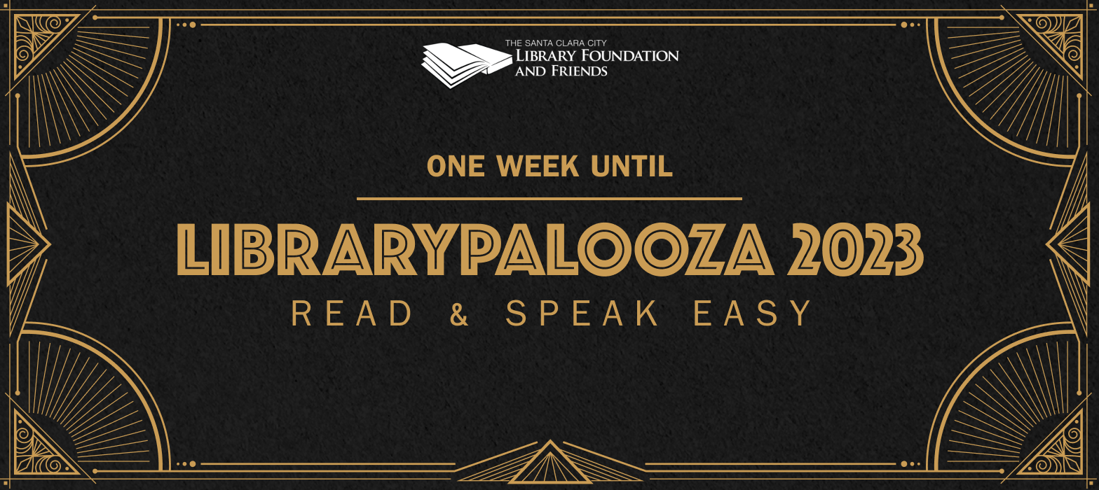 One week until Librarypalooza 2023: Read and Speak Easy, the annual fundraising gala for the Santa Clara City Library Foundation and Friends