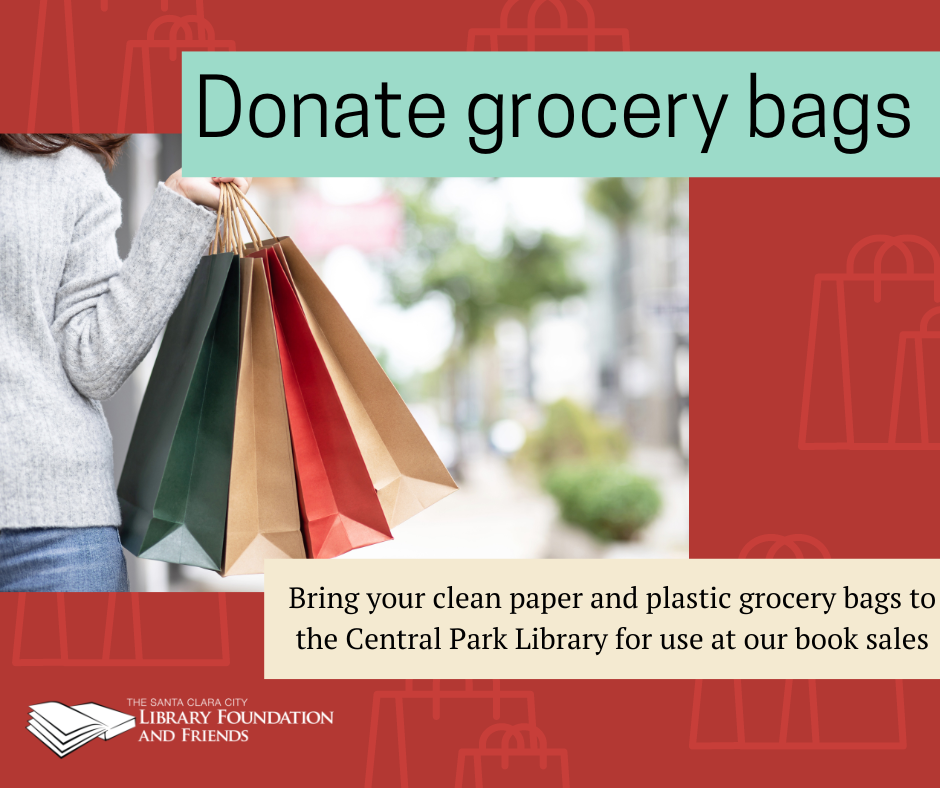 Donate grocery pages, both paper and plastic, to the Santa Clara City Library Foundation and Friends