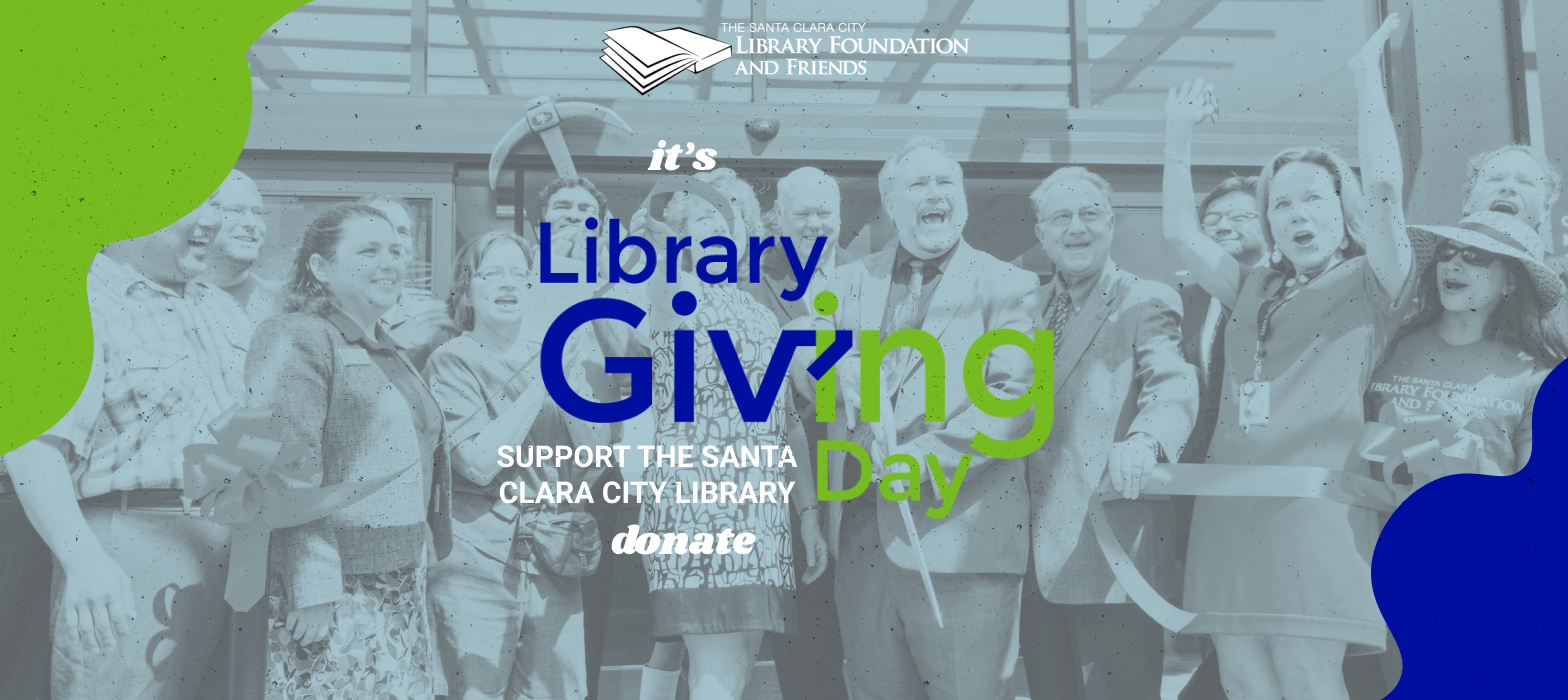 Support the Santa Clara City Library Foundation and Friends on Library Giving Day