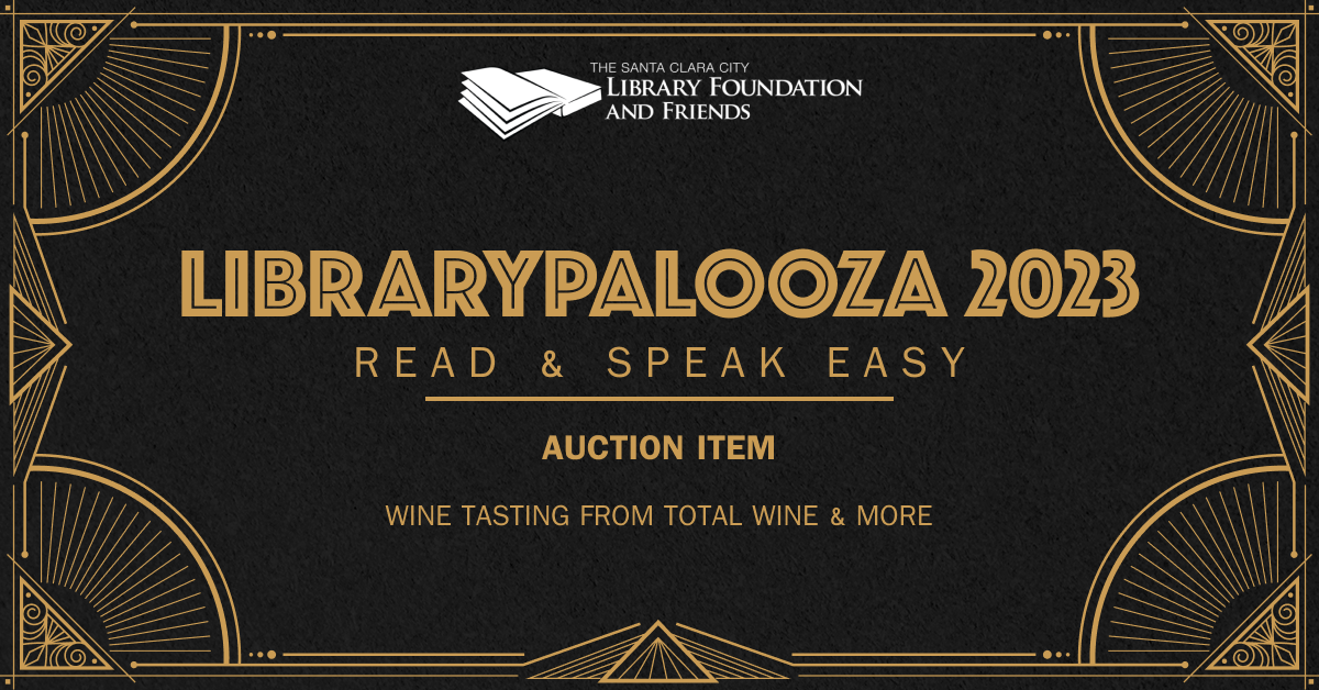 Wine tasting from Total Wine & More, an auction item available during Librarypalooza 2023: Read and Speak Easy