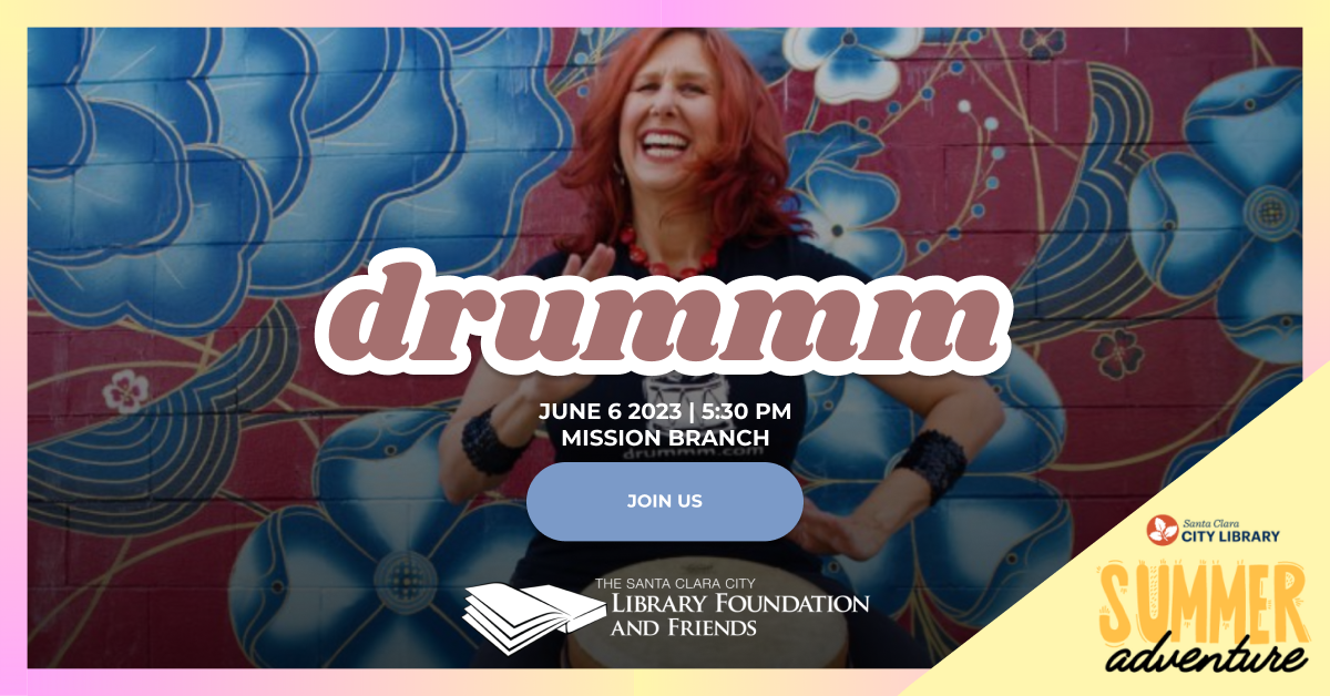 DRUMMM concert at Mission Library is happening on June 6 at 5:30 pm. This is part of the Santa Clara City Library's Summer Reading Program, called Summer Adventure this year. The Santa Clara City Library Foundation and Friends is proud to support Summer Reading this and every year