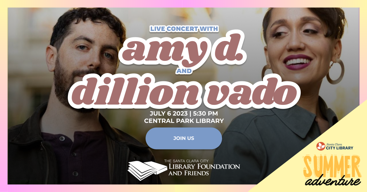 Amy D and Dillion Vago will perform at the Central Park Library on July 6 at 5:30pm as part of the Summer Adventure. This is the Summer Reading Program at the Santa Clara City Library sponsored by the Santa Clara City Library Foundation and Friends.