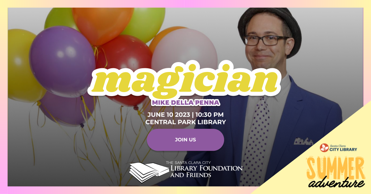 The Magician Mike Della Penne will be performing at the Central Park Library on June 10 at 10:30am as part of the Santa Clara City Library's Summer Adventure. This is their summer reading program and is sponsored by the Santa Clara City Library Foundation and Friends.