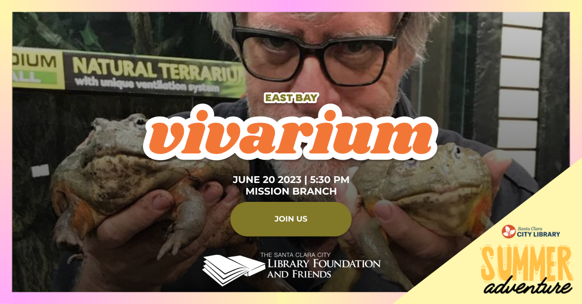 The East Bay Vivarium will be at the Mission Branch Library on June 20 at 5:30pm. This is part of the Summer Adventure, the summer reading program from the Santa Clara City Library. It is sponsored by the Santa Clara City Library Foundation and Friends.
