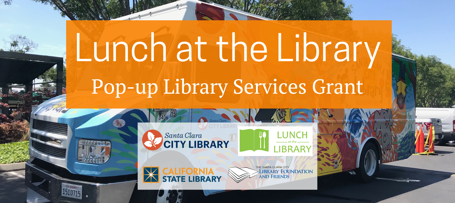 Lunch at the library, a pop-up library services grant. A photo of the bookmobile with logos of supporting agencies.