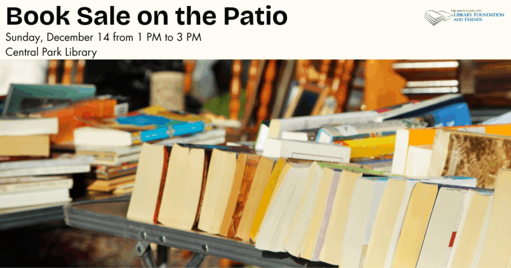 A photo of lots of books to advertise that the Santa Clara City Library Foundation and Friends is having a book sale on the patio on Sunday, December 14 from 1pm until 3pm.